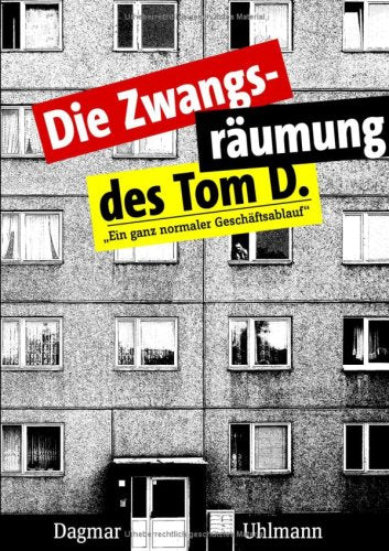 Product Image: Die Zwangsräumung des Tom D.