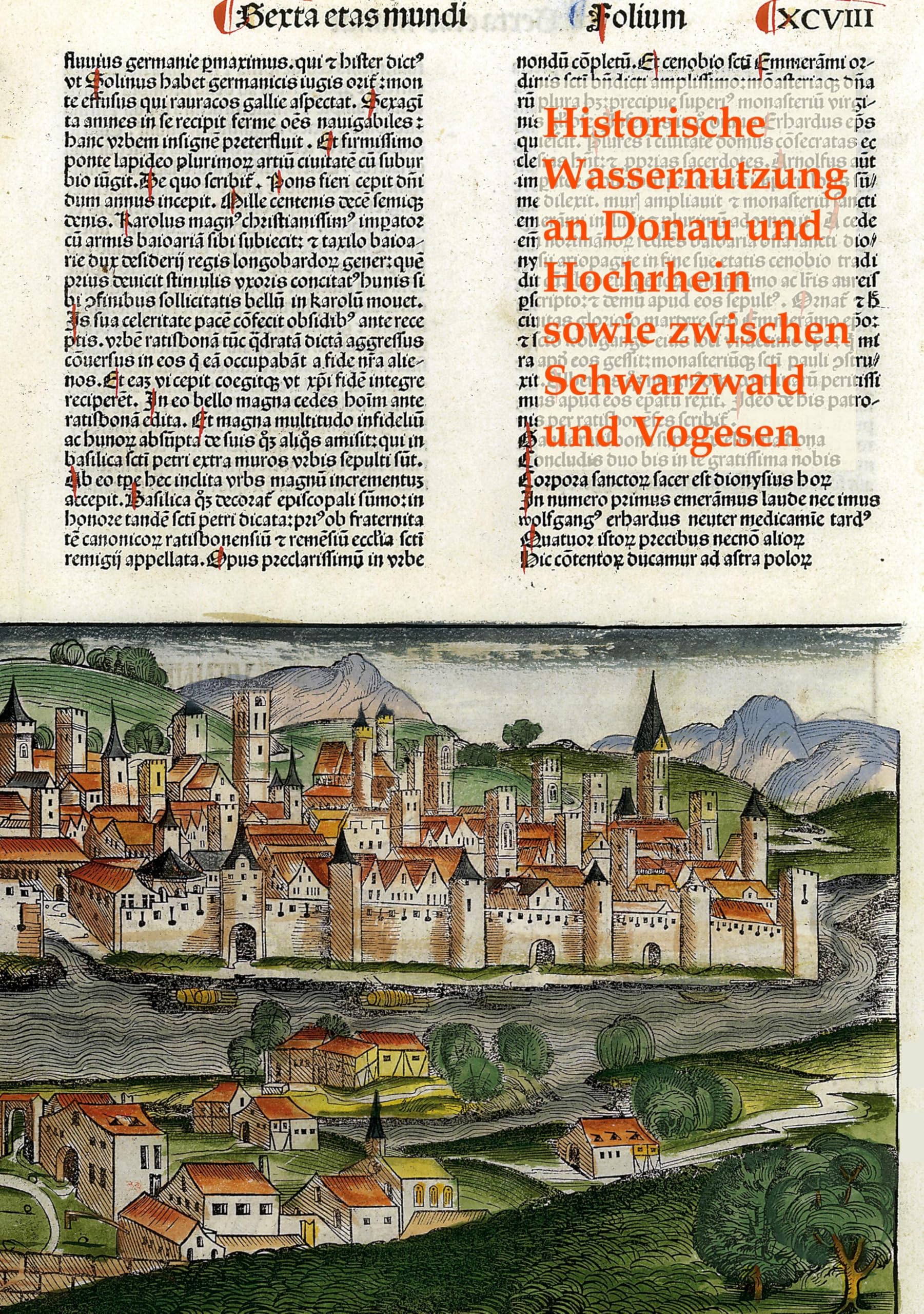 Historische Wassernutzung an Donau und Hochrhein sowie zwischen Schwarzwald und Vogesen Media & Communication