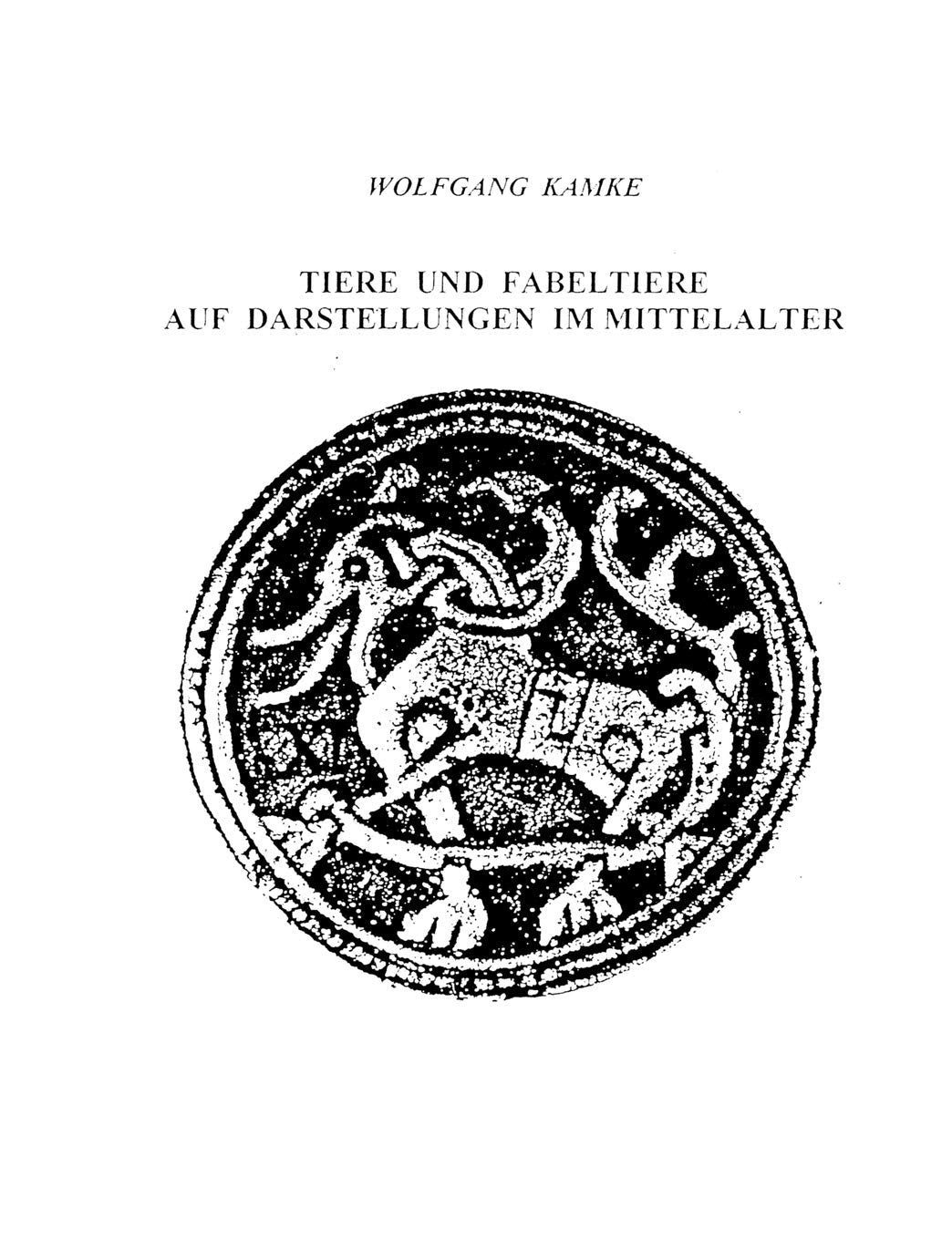 Tiere und Fabeltiere auf Darstellungen im Mittelalter Politics & History