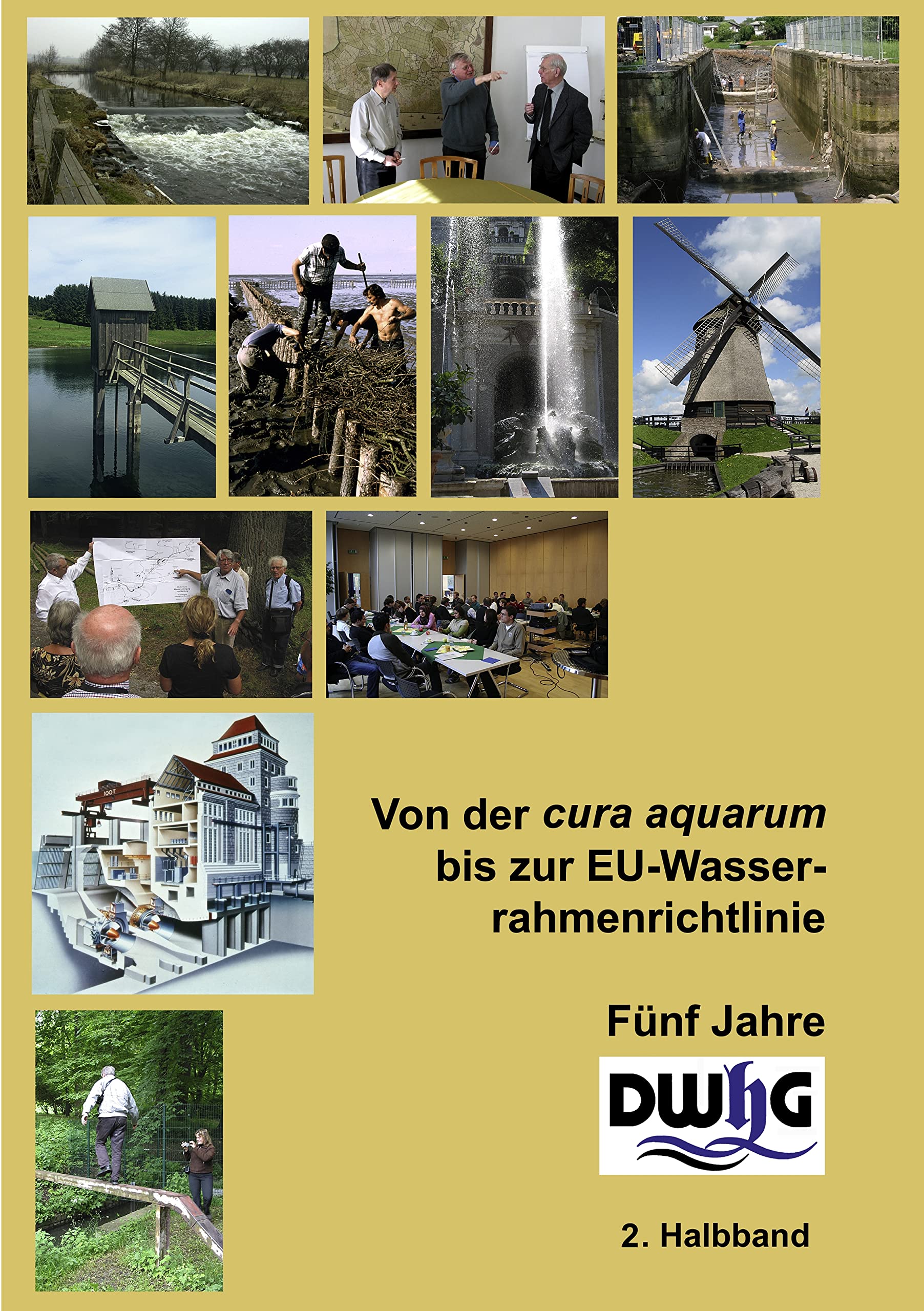 Von der cura aquarum bis zur EU-Wasserrahmenrichtlinie - Fünf Jahre DWhG Reference Books