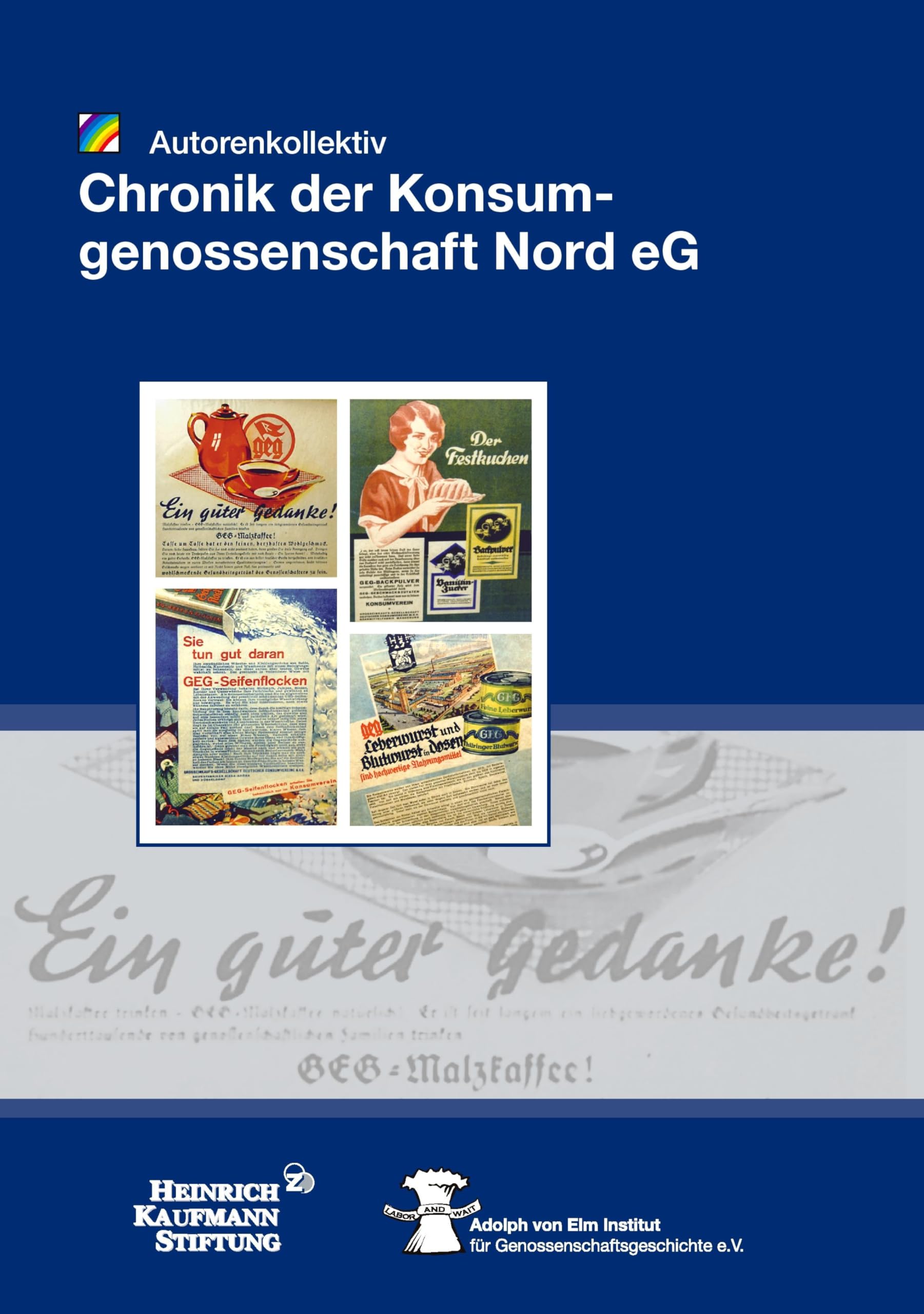 Chronik der Konsumgenossenschaft Nord e.G. Politics & History