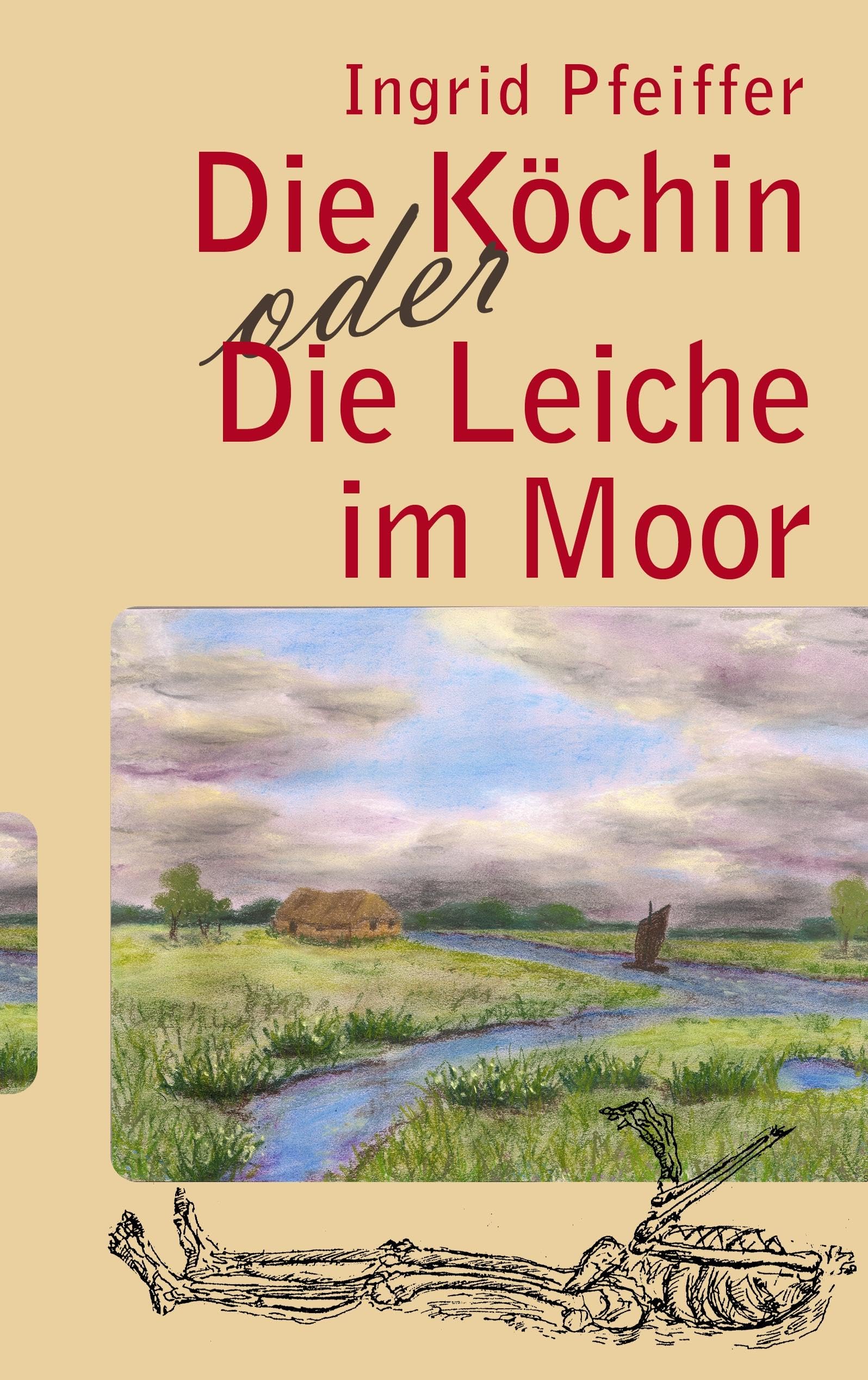 Die Köchin oder Die Leiche im Moor Contemporary literature Books