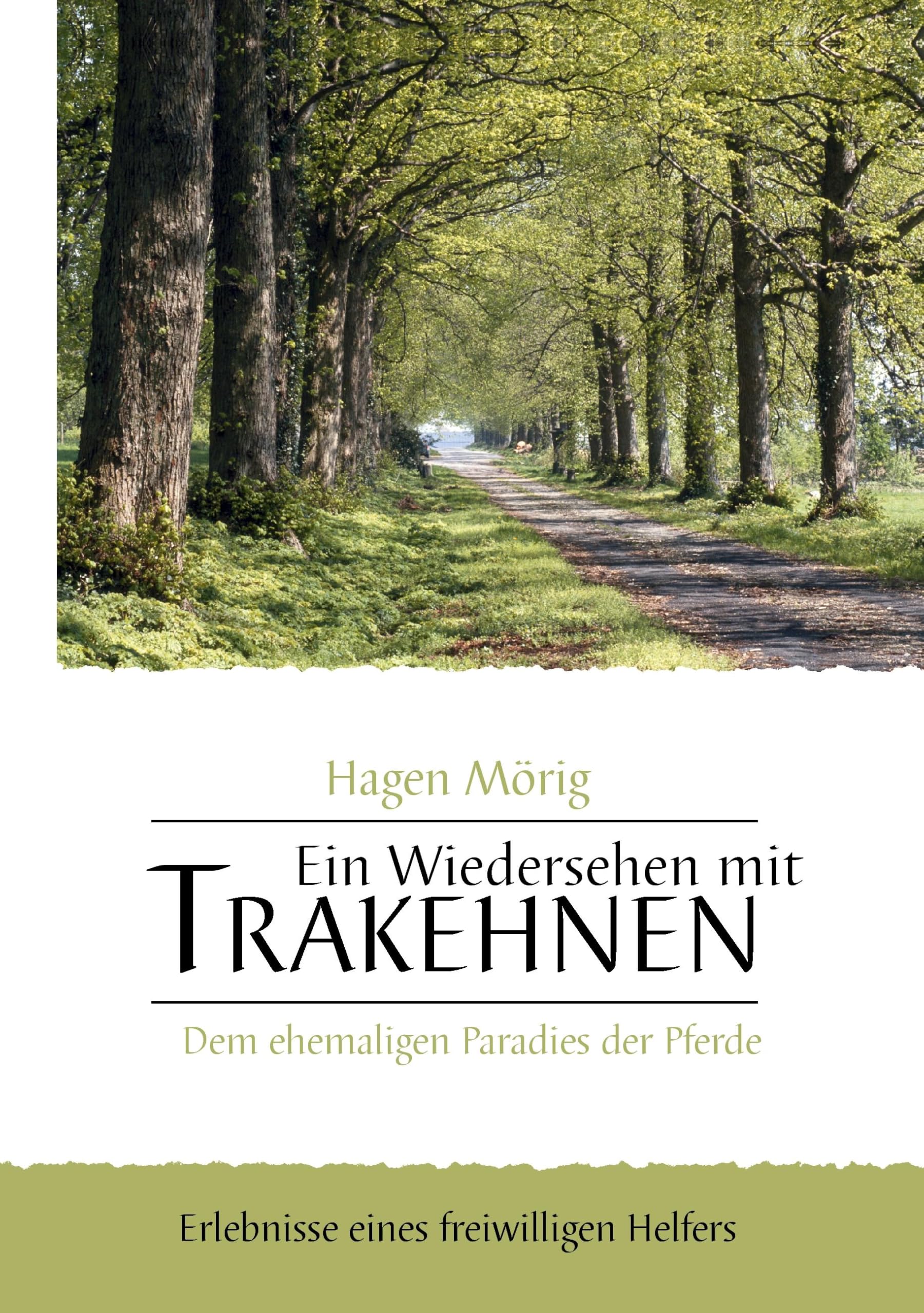Ein Wiedersehen mit Trakehnen, dem ehemaligen Paradies der Pferde: Erlebnisse eines freiwilligen Helfers Leisure, Home & Garden