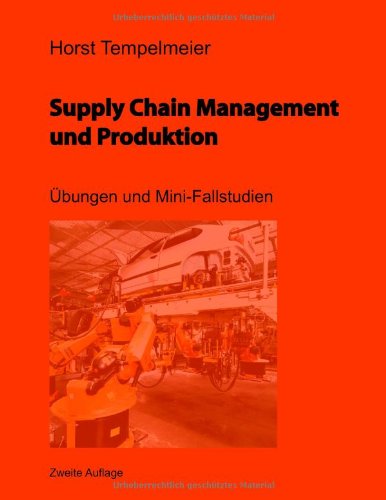 Supply Chain Management und Produktion Books