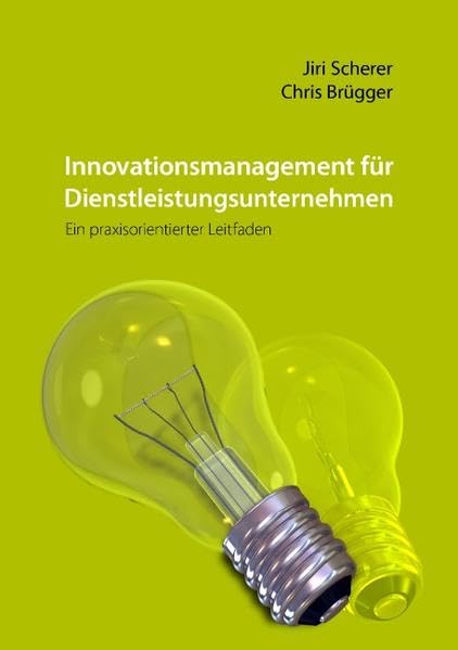 Innovationsmanagement für Dienstleistungsunternehmen Law