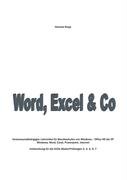 Word, Excel & Co.: Lehrmittel für Berufsschulen - Windows, Word, Excel, Powerpoint, Internet Computer Science