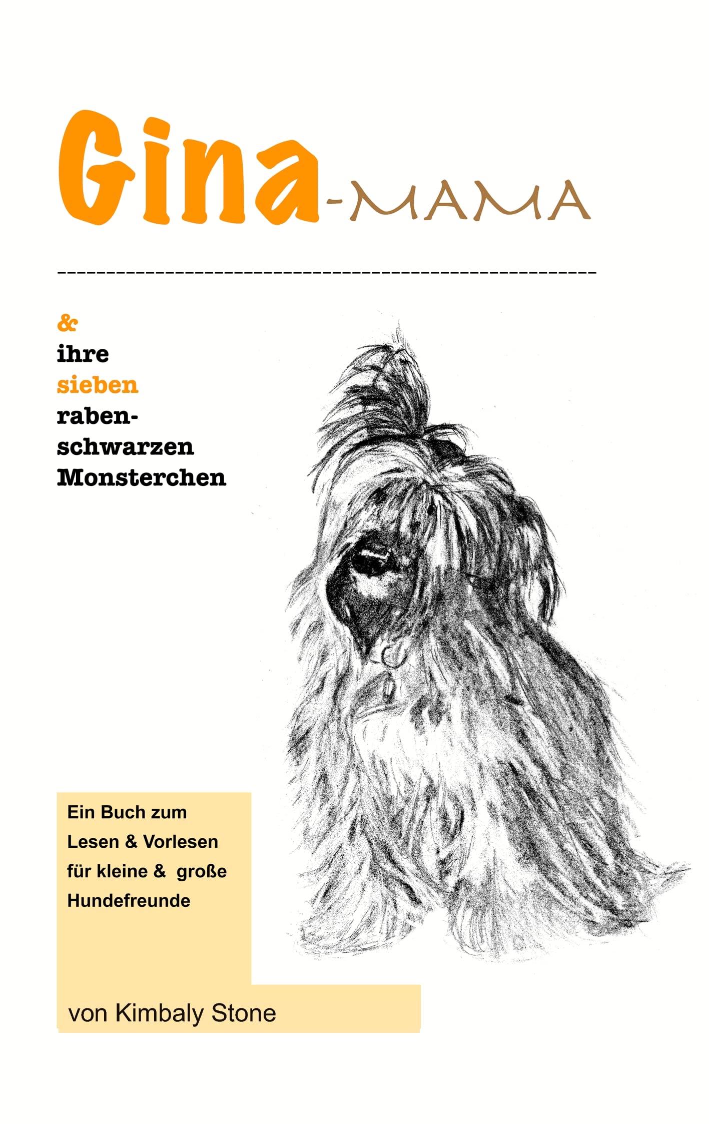 Gina-Mama und ihre sieben rabenschwarzen Monsterchen Novels & Short Stories