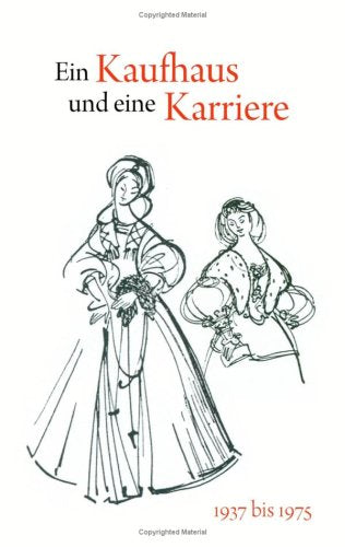 Ein Kaufhaus und eine Karriere: 1937 bis 1975 Personalities