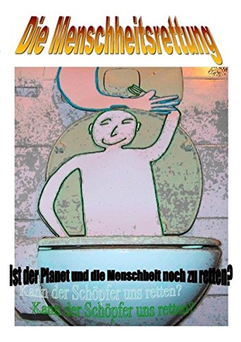 Die Menschheitsrettung Contemporary literature