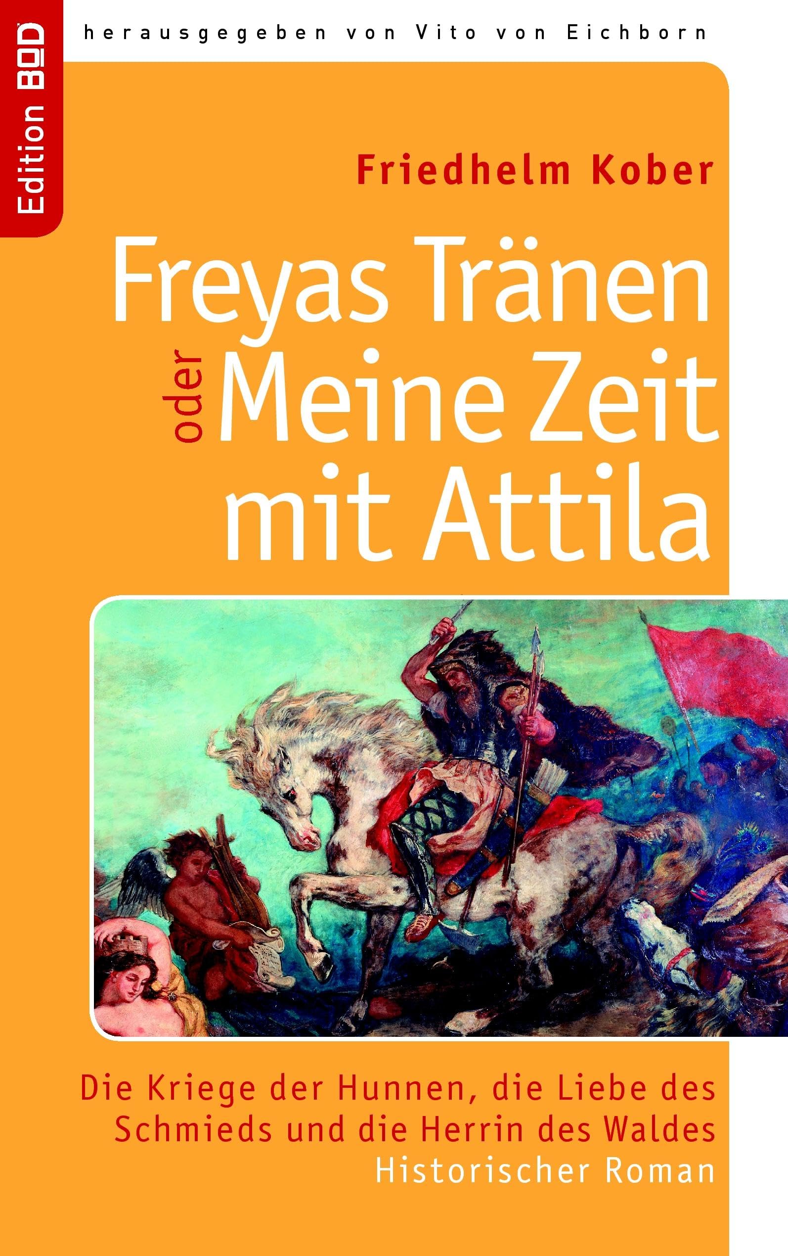 Product Image: Freyas Tränen oder Meine Zeit mit Attila