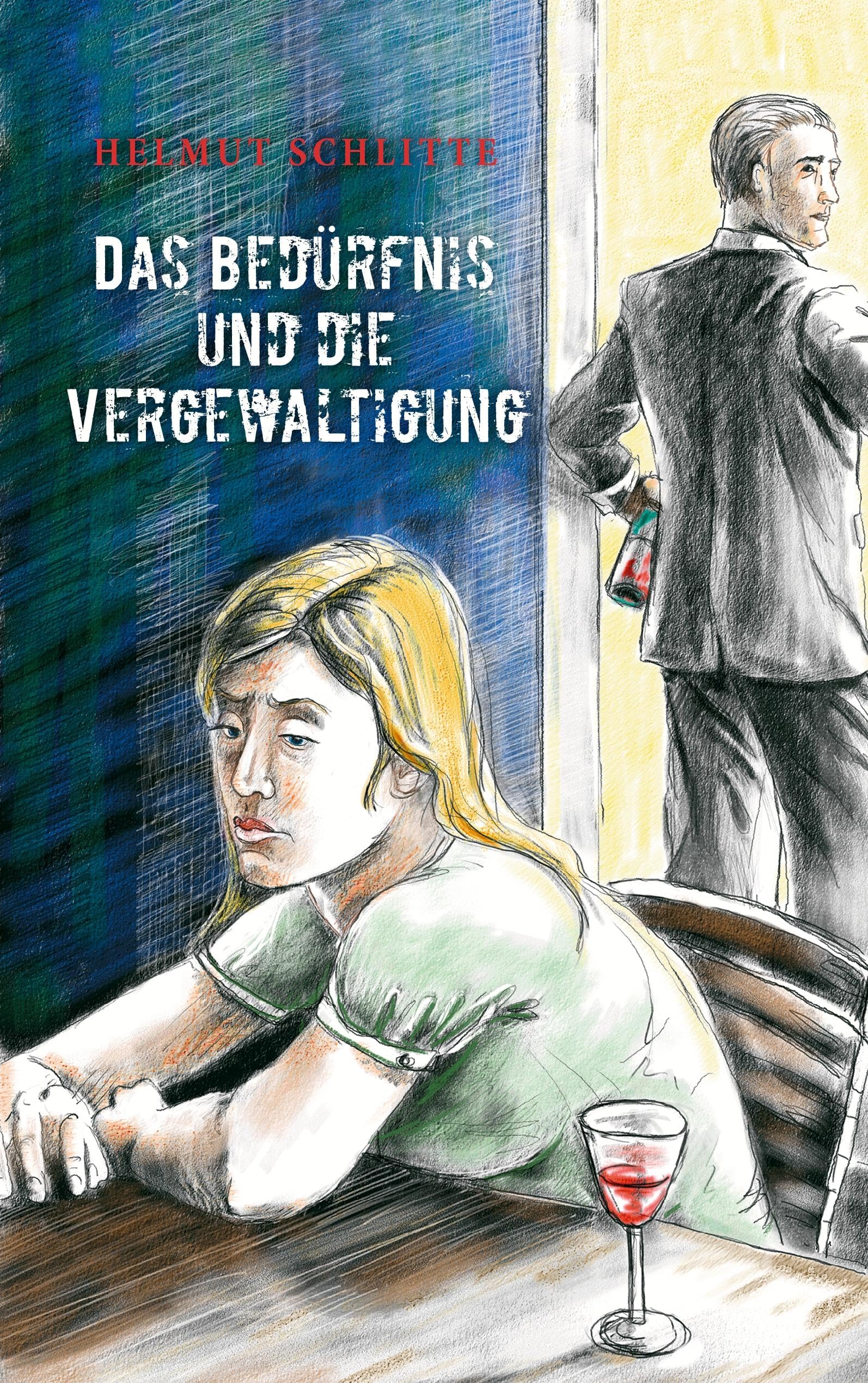 Das Bedürfnis und die Vergewaltigung Contemporary literature