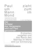 Paul zieht um zum Mann im Mond Band II - zweiter und dritter Nachfolgeband Contemporary literature