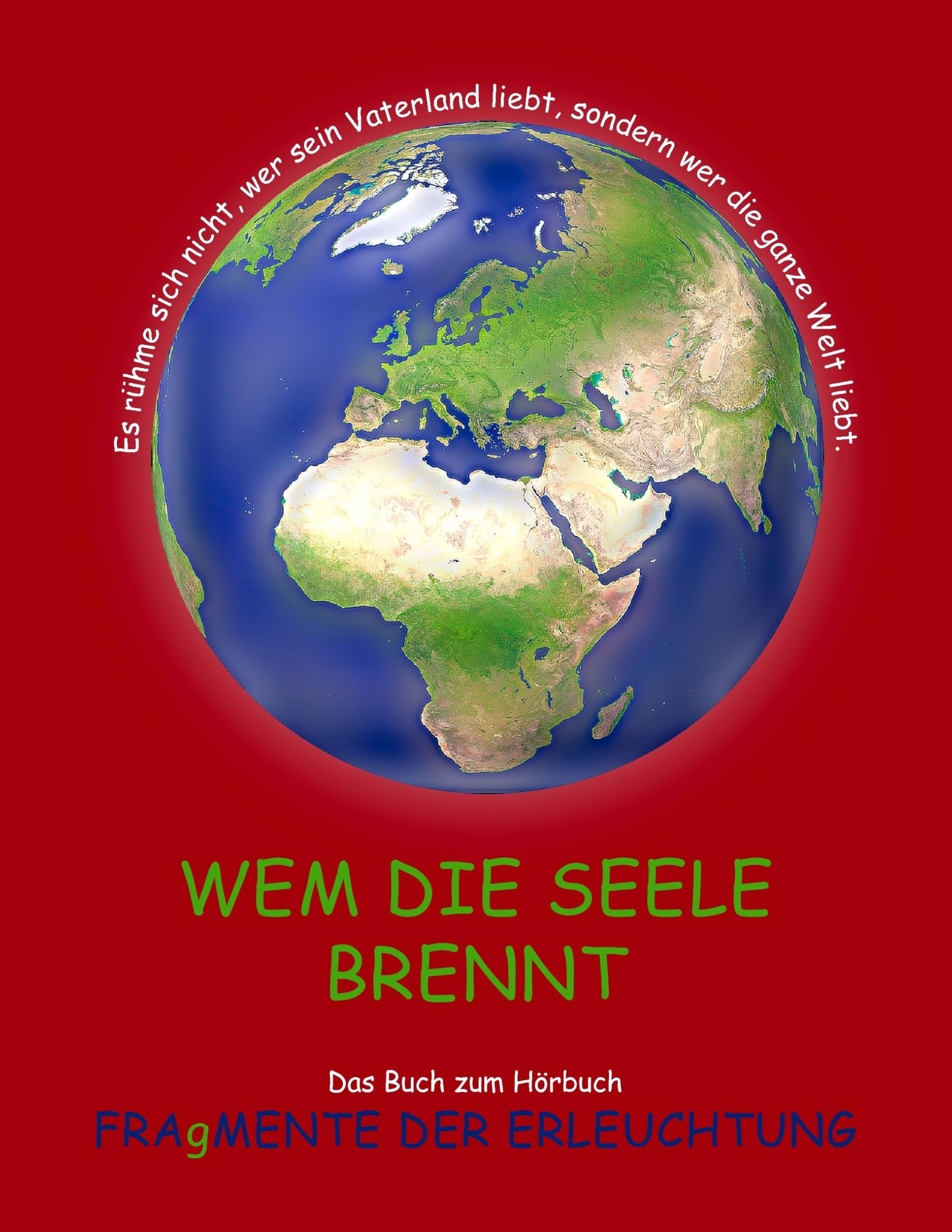 Wem die Seele brennt: Fragmente der Erleuchtung Religion & Esotericism