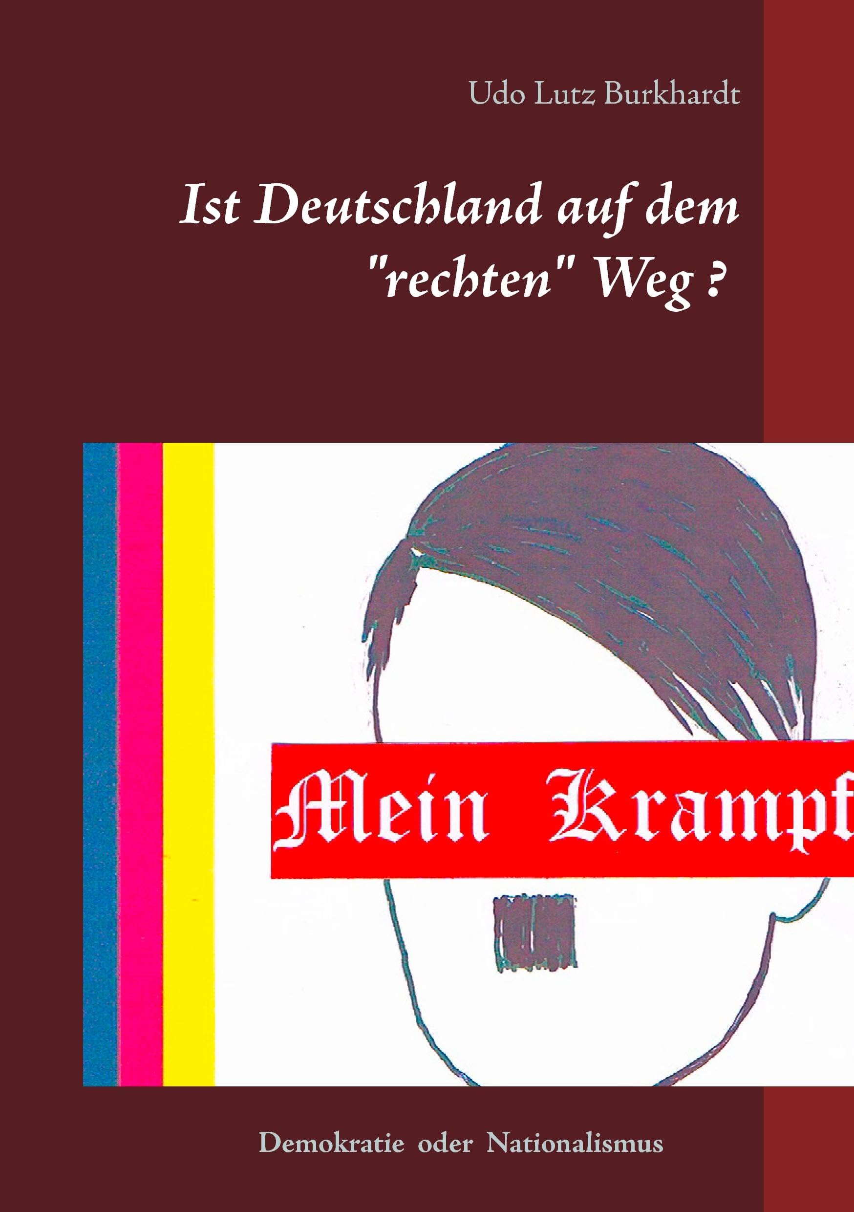 Mein Krampf: Ist Deutschland auf dem rechten Weg? Law