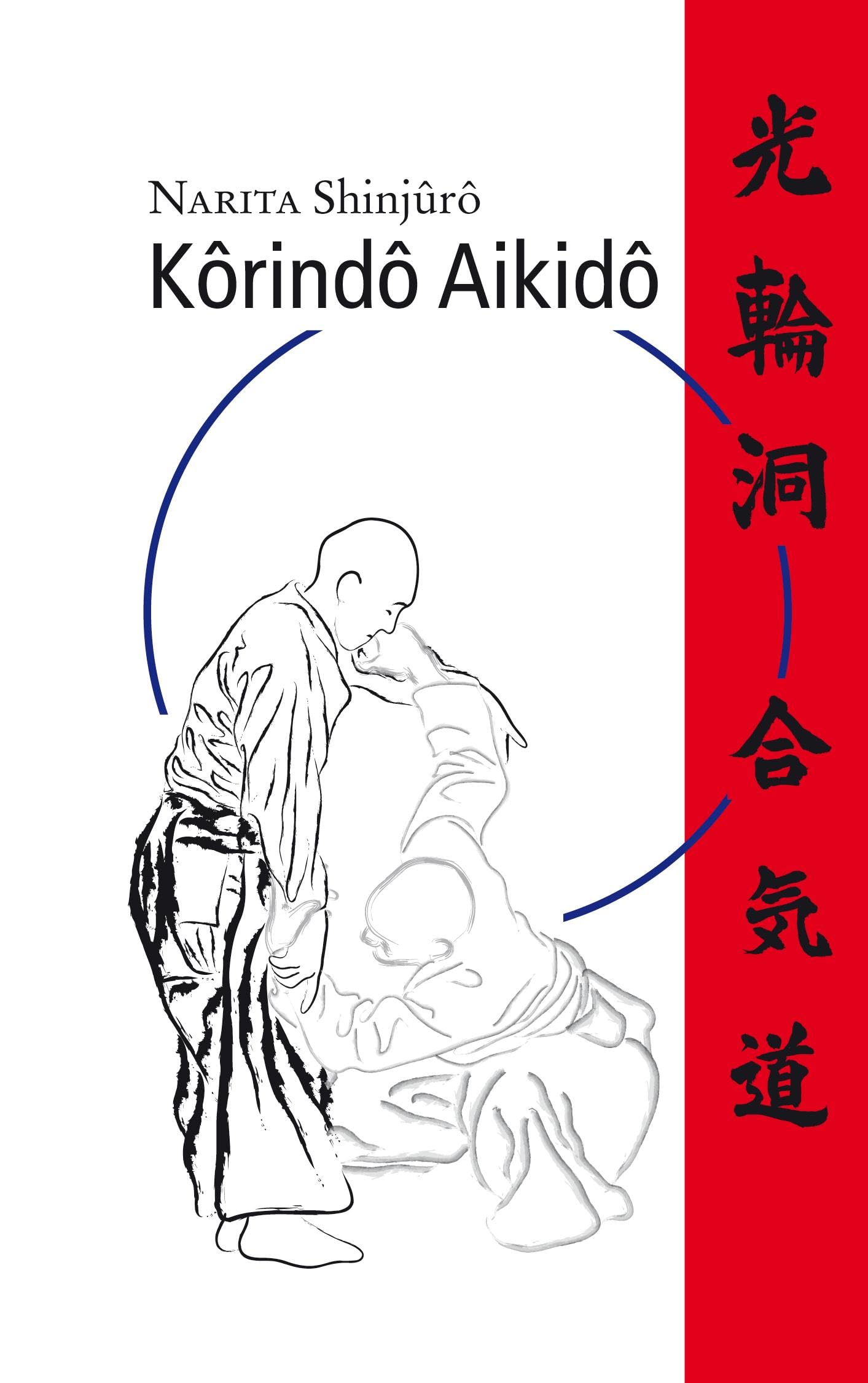 Korindo-Aikido: Das Budô-System des Hirai Minoru Leisure & Fun