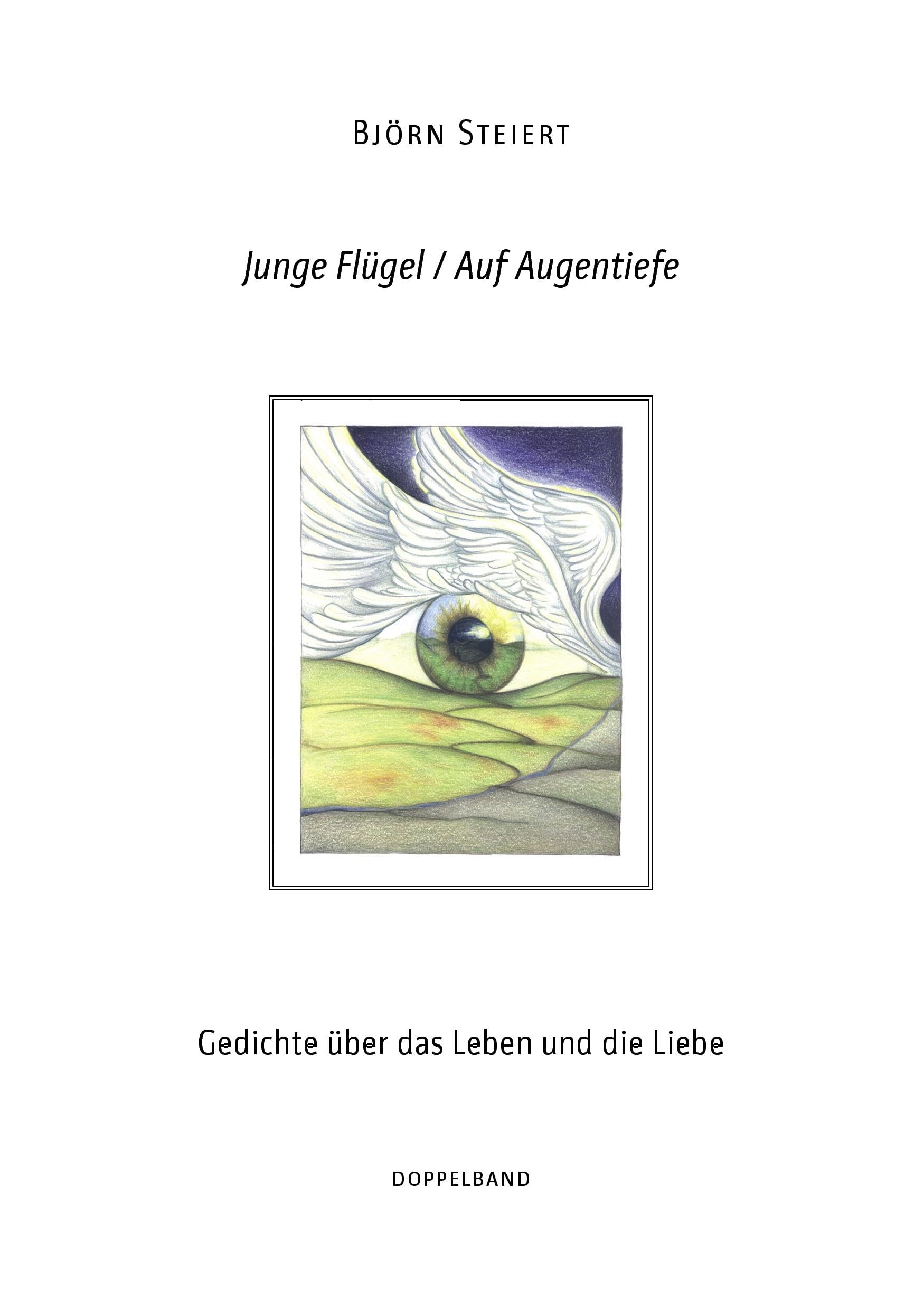 Junge Flügel / Auf Augentiefe Poetry