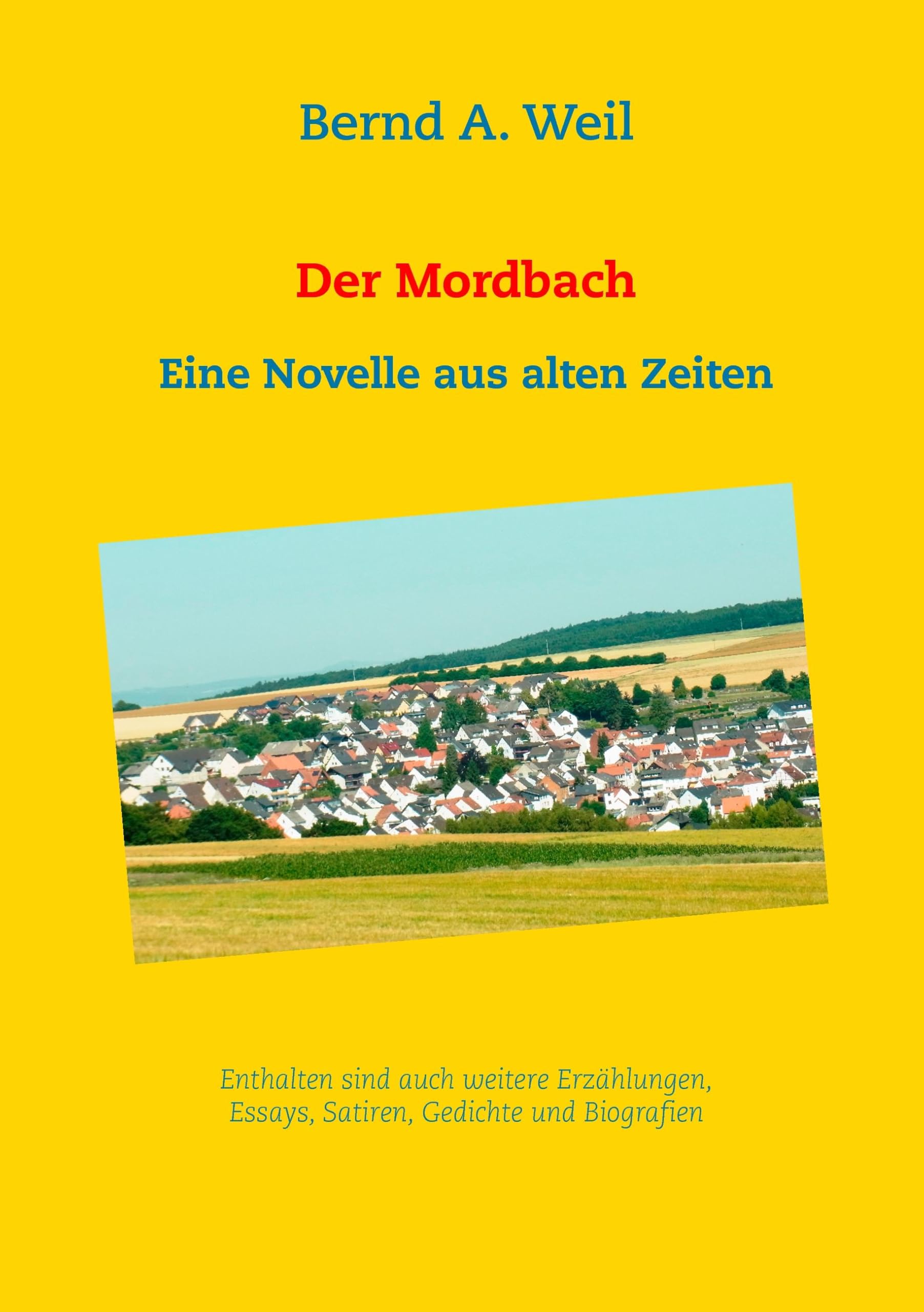 Der Mordbach Essays & Short Stories