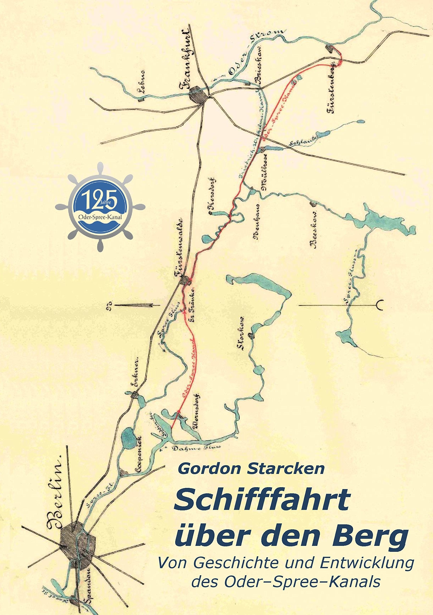Schifffahrt über den Berg: Von Geschichte und Entwicklung des Oder-Spree-Kanals Business & Technology