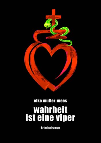 Wahrheit ist eine Viper Crime & Thrillers