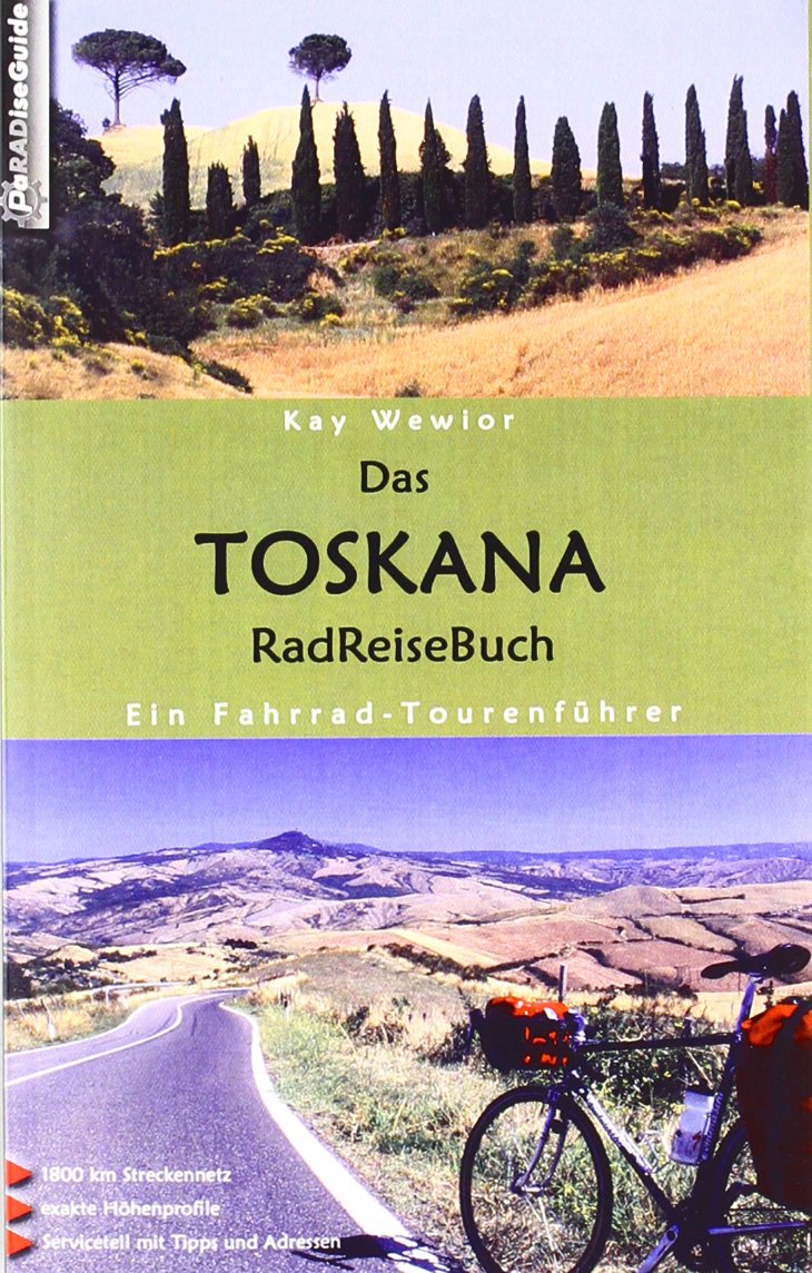 Das Toskana RadReiseBuch Leisure, Home & Garden