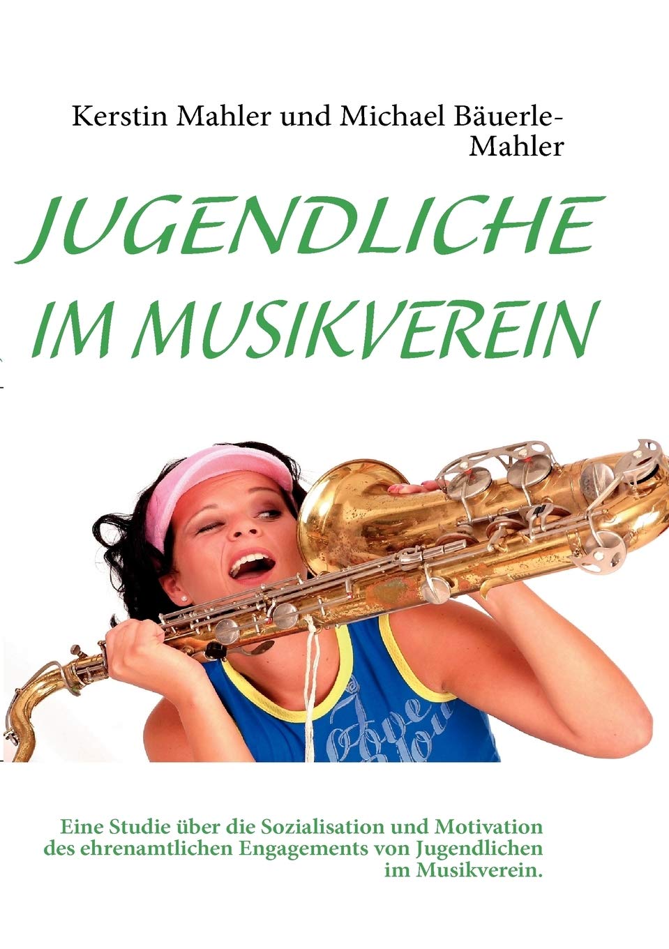JUGENDLICHE IM MUSIKVEREIN Law