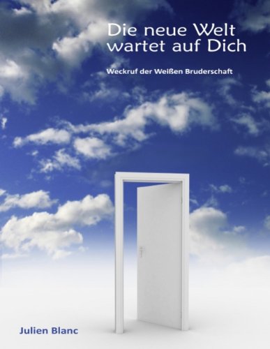 Die neue Welt wartet auf Dich Religion & Esotericism