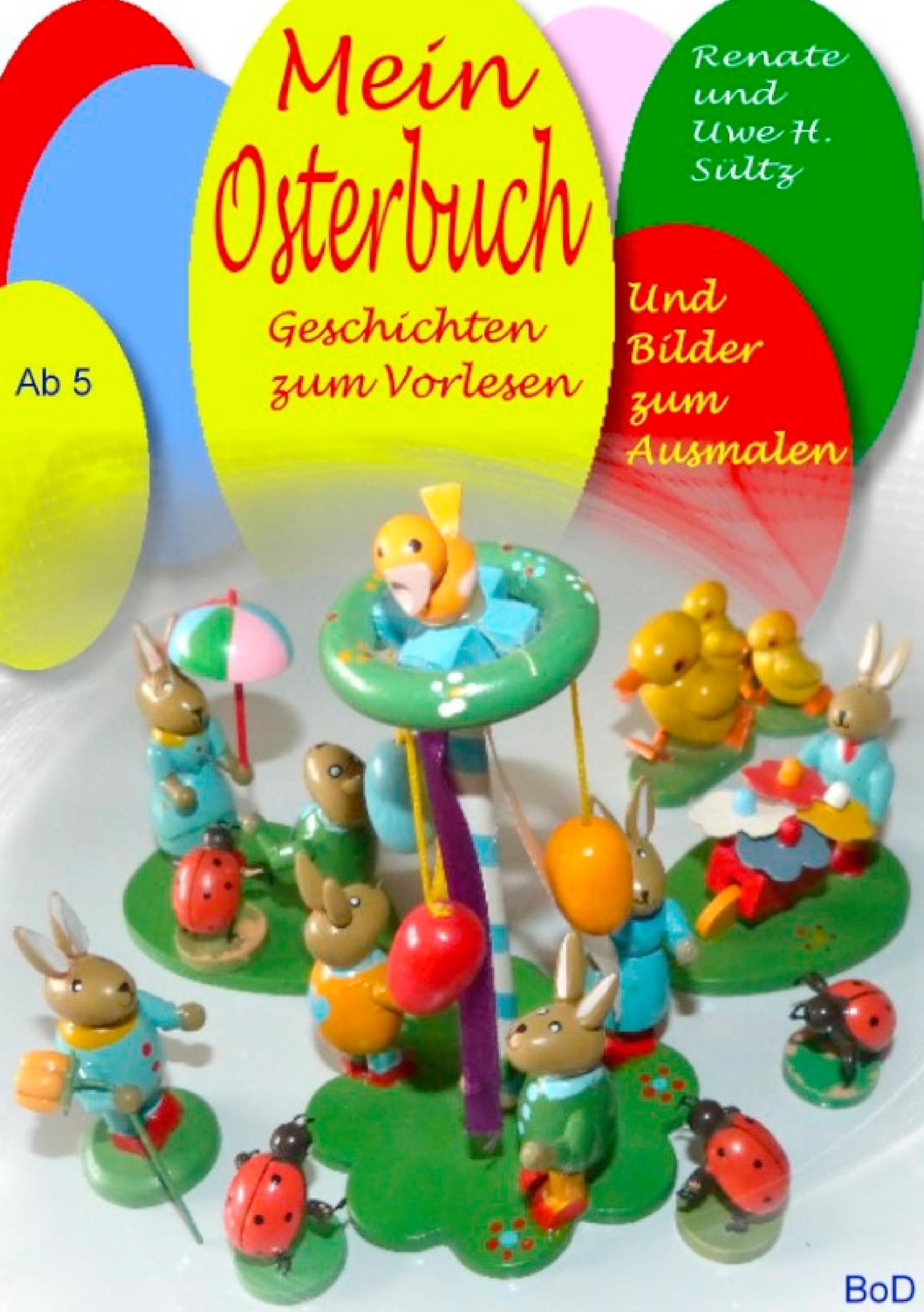 Mein Osterbuch - Geschichten zum Vorlesen und Bilder zum Ausmalen Non-fiction