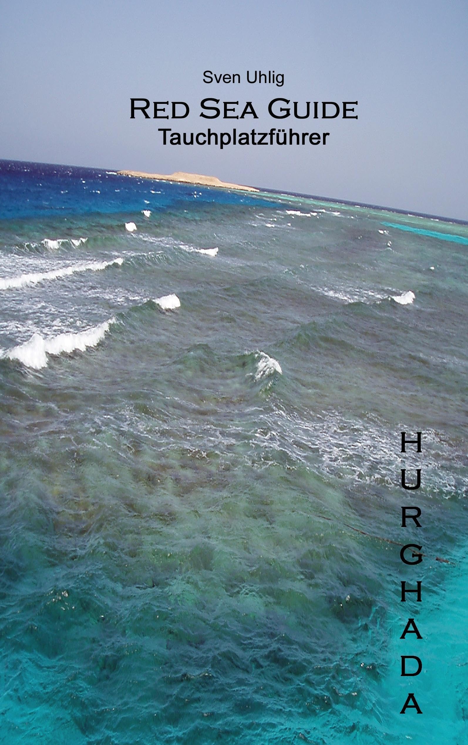 Tauchplatzführer Hurghada Leisure, Home & Garden