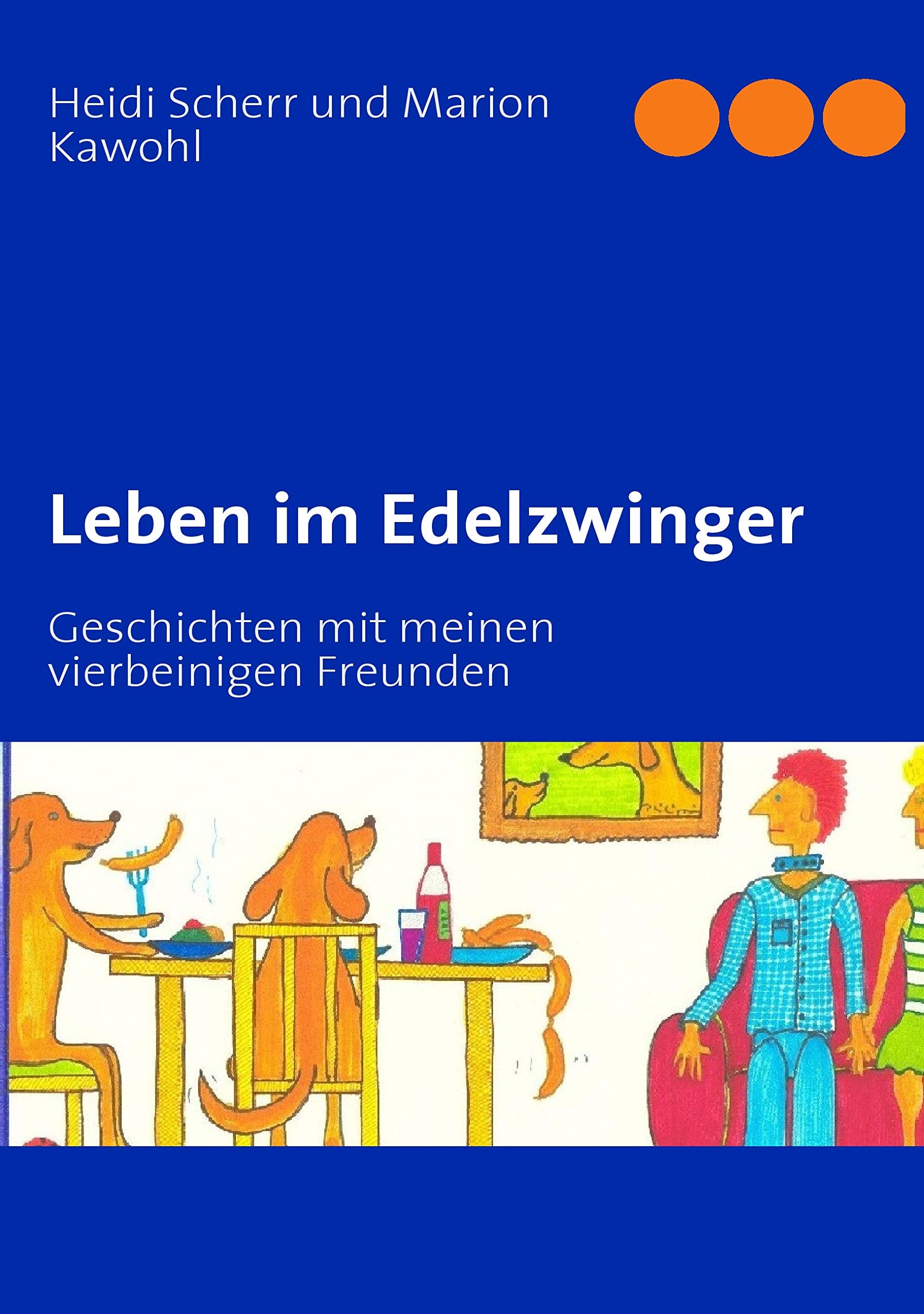 Leben im Edelzwinger Contemporary literature Books
