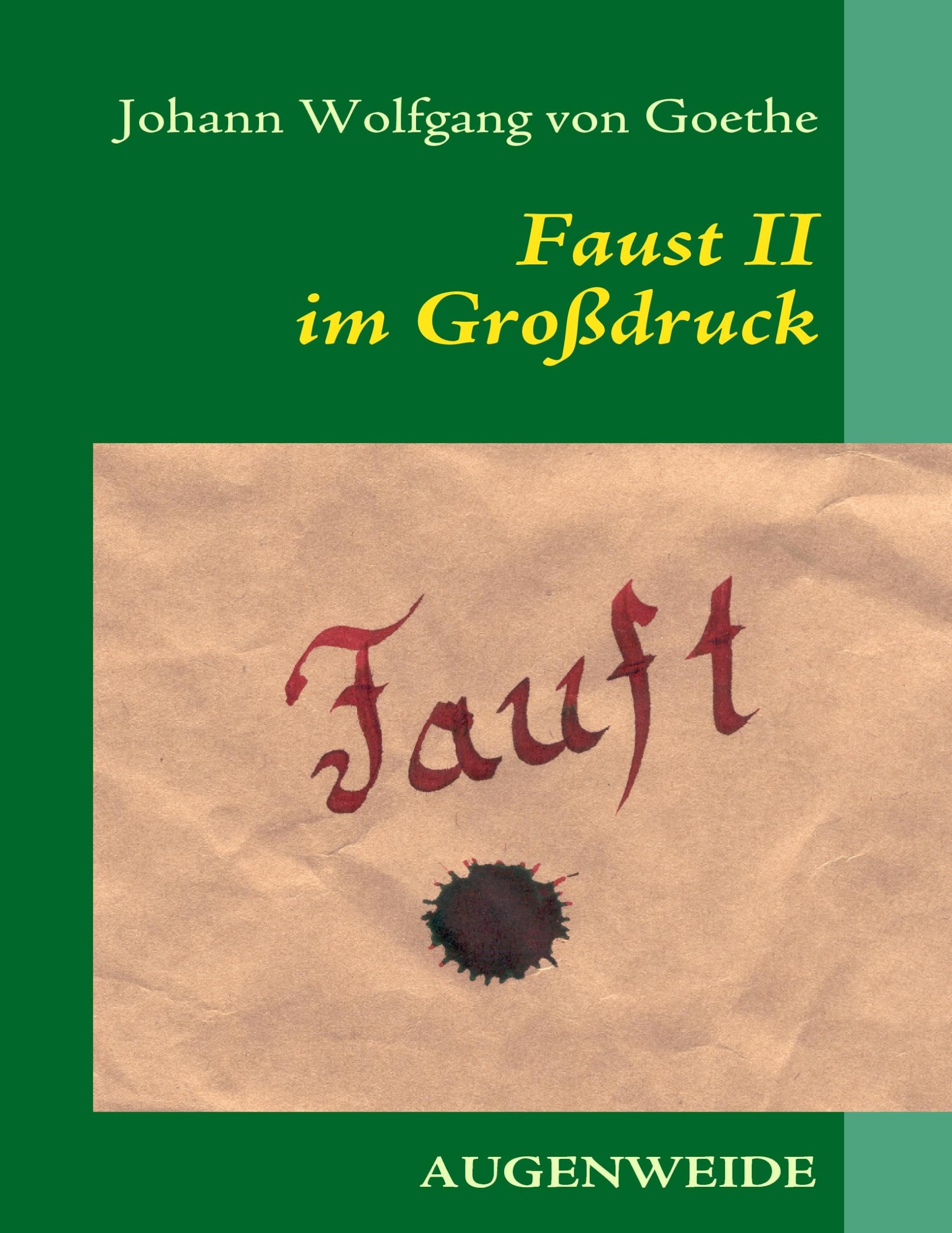 Faust II im Grossdruck Classics
