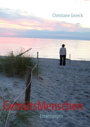 GemütsMenschen - Erzählungen Fiction