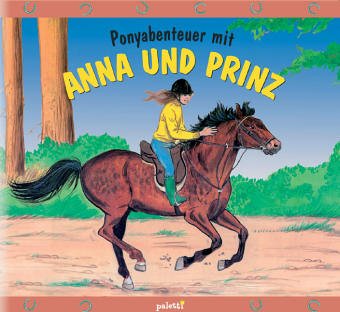 Ponyabenteuer mit Anna und Prinz Children's books