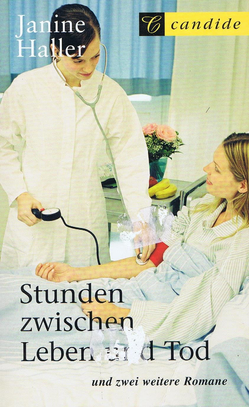 Stunden zwischen Leben und Tod / Liebe war für ihn nur Lüge / Glaub ich seinem Liebesschwur? - 3 Romane in einem Band Books