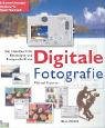 Digitale Fotografie: Das Handbuch für Einsteiger und Fortgeschrittene. Mit Software-Lösungen für Windows PC und Apple Macintosh Hobbies & Crafts