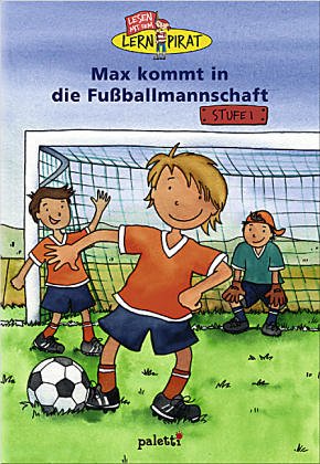 Max kommt in die Fußballmannschaft Novels & Short Stories