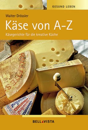 Käse von A-Z Politics & History books