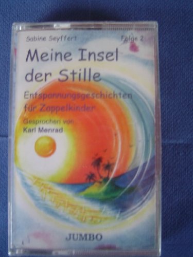 Meine Insel der Stille Folge 2. Entspannungsgeschichten für Zappelkinder Books