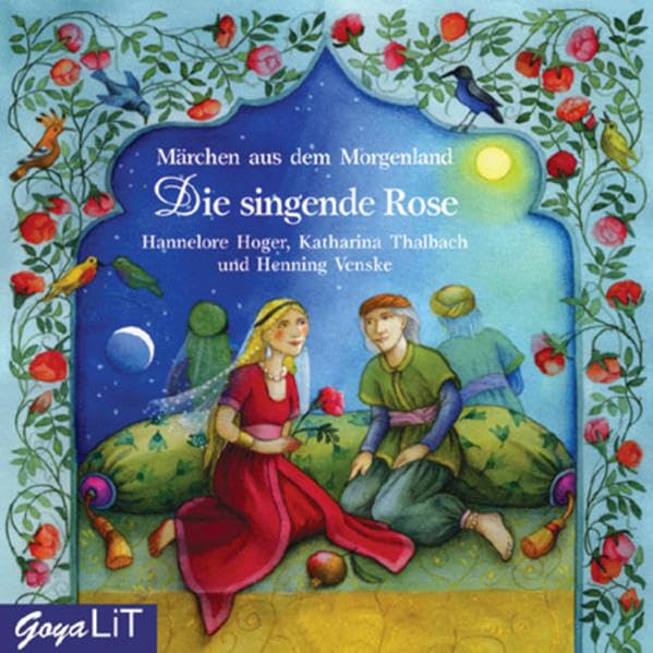 Die Geschichte der singenden Rose: Märchen aus dem Morgenland Fairy Tales & Legends