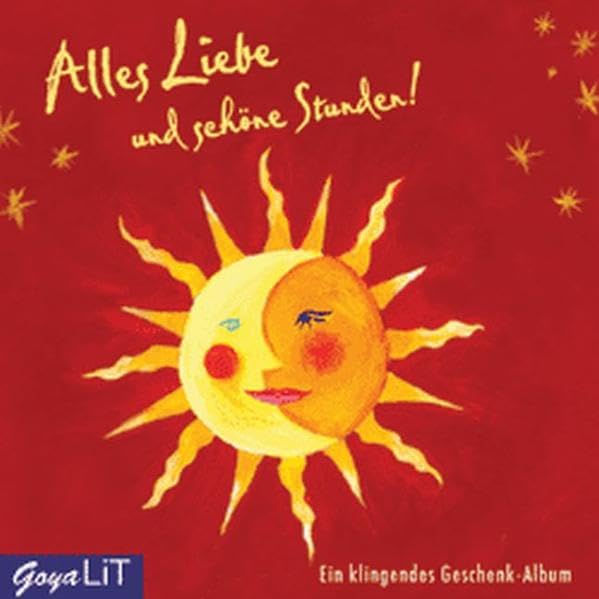 Alles Liebe und schöne Stunden! CD. . Ein klingendes Geschenk-Album Lifestyle