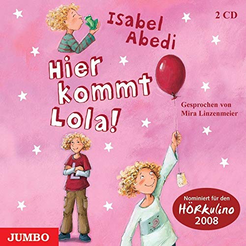 Hier kommt Lola! Novels & Short Stories for children