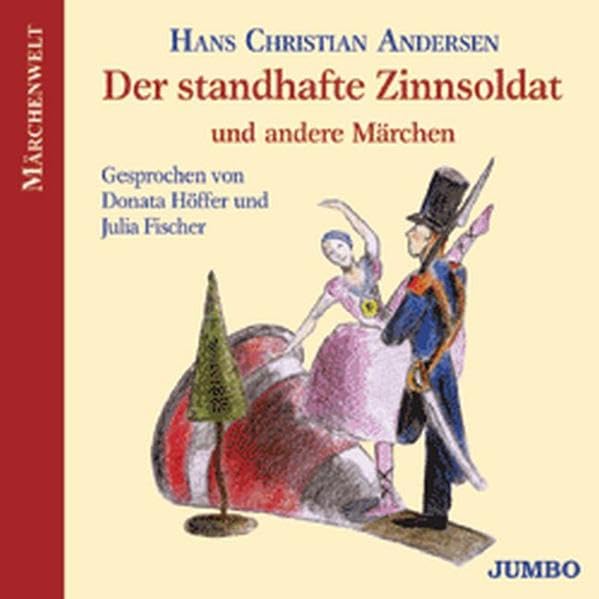 Der standhafte Zinnsoldat und andere Märchen Fairy Tales & Legends