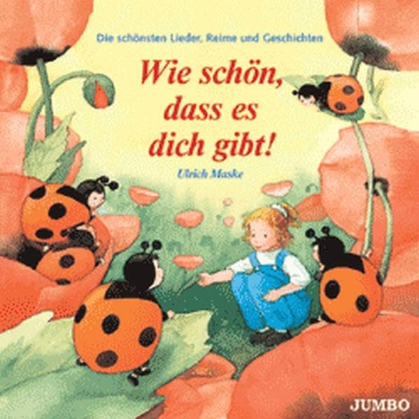 Wie schön, dass es dich gibt! Novels & Short Stories