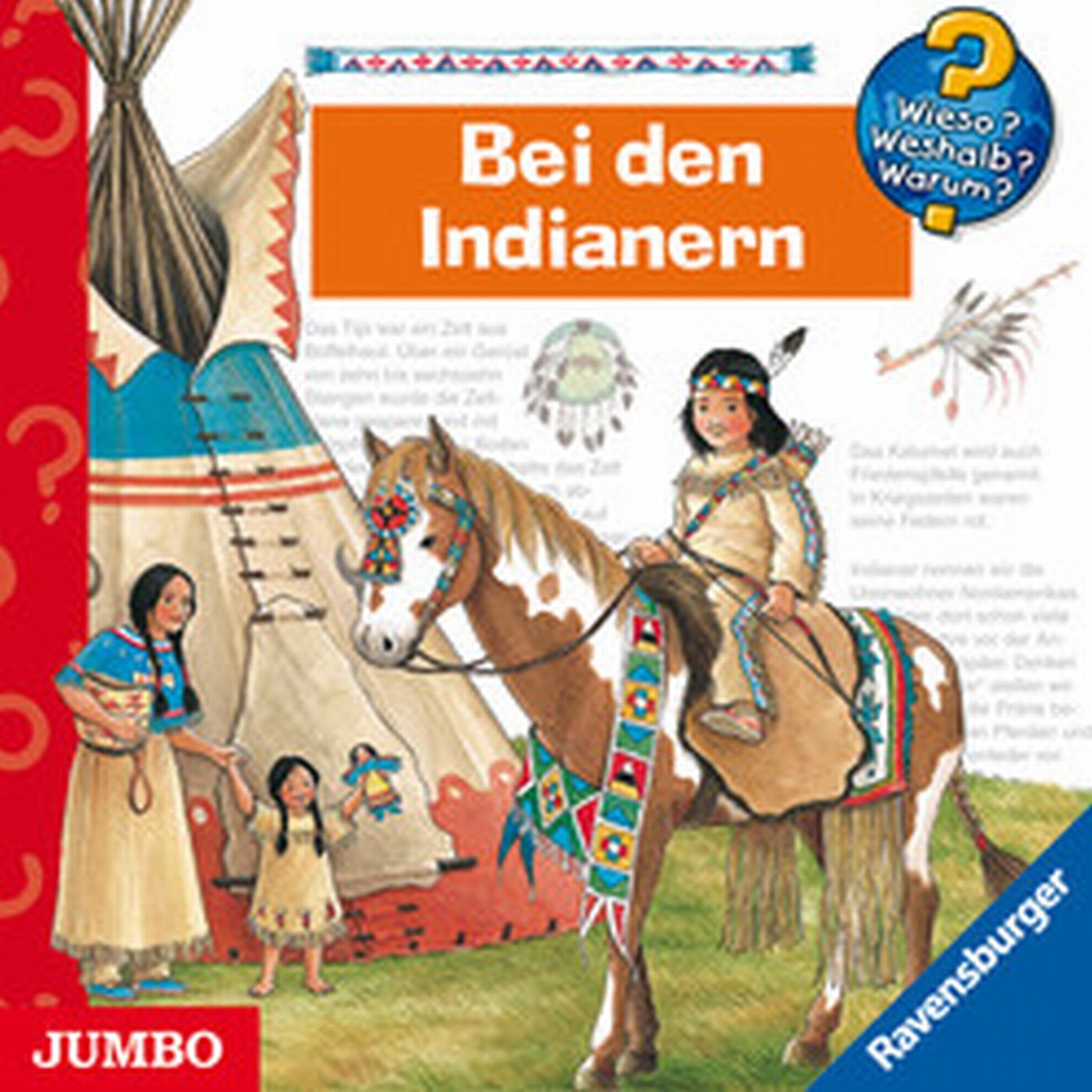 Wieso? Weshalb? Warum? Bei den Indianern. CD Children's books
