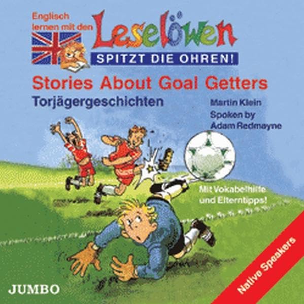 Stories About Goal Getters: Törjägergeschichten (Leselöwen) Novels & Short Stories