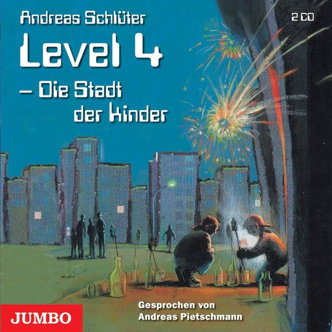 Level 4. Die Stadt der Kinder. 2 CDs Fantasy & Sci-Fi