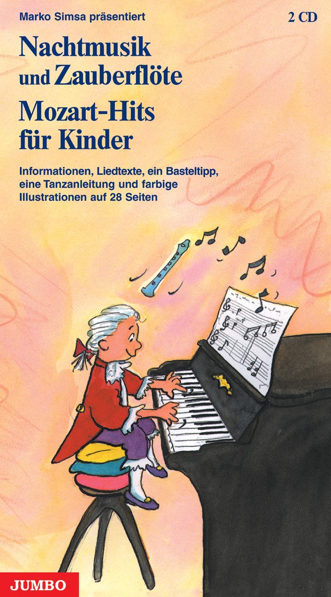 Nachtmusik und Zauberflöte - Mozart-Hits für Kinder - Geschenkausgabe: Informationen, Liedtexte, ein Basteltipp, eine Tanzanleitung Sheet Music