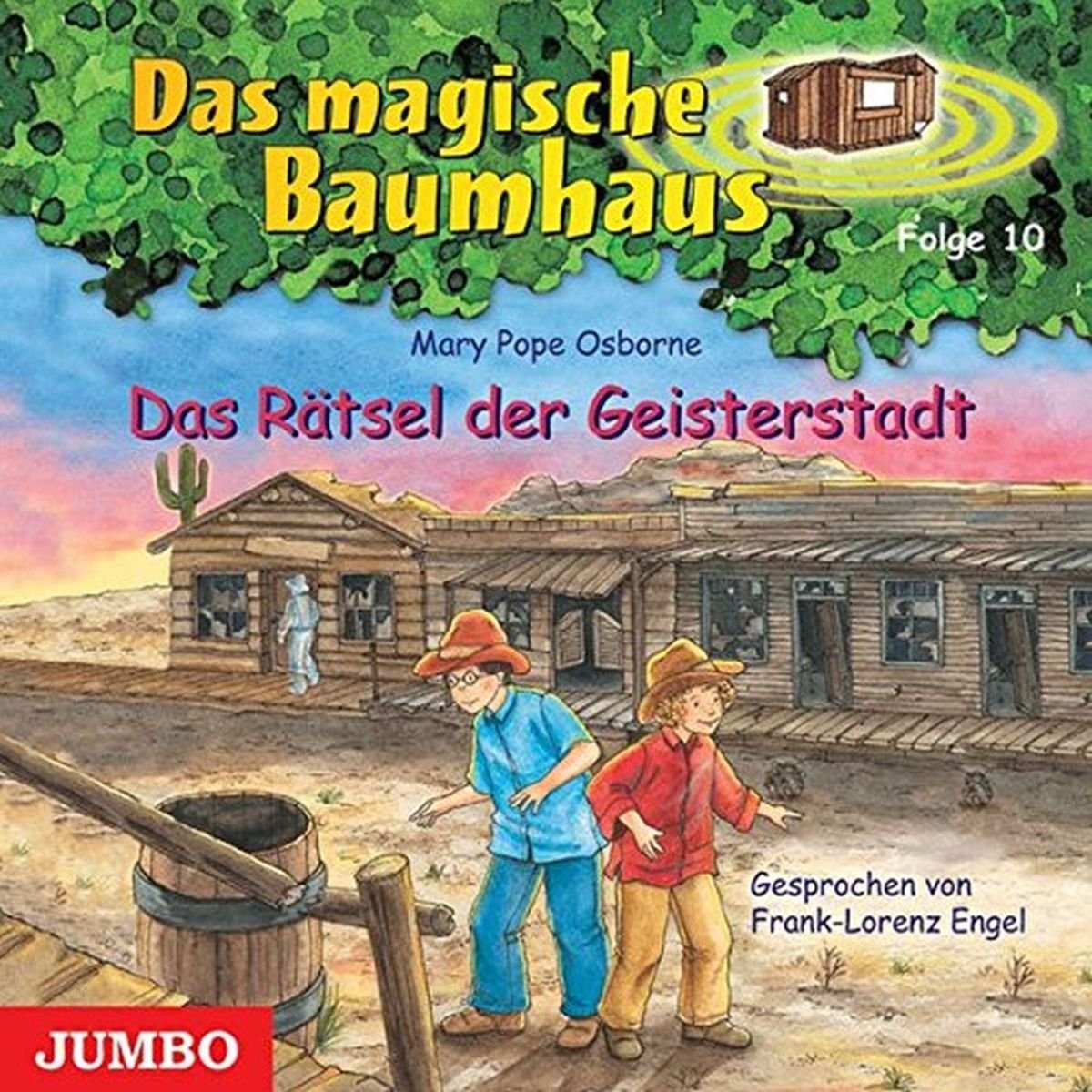 Das Rätsel der Geisterstadt (Das magische Baumhaus) Novels & Short Stories