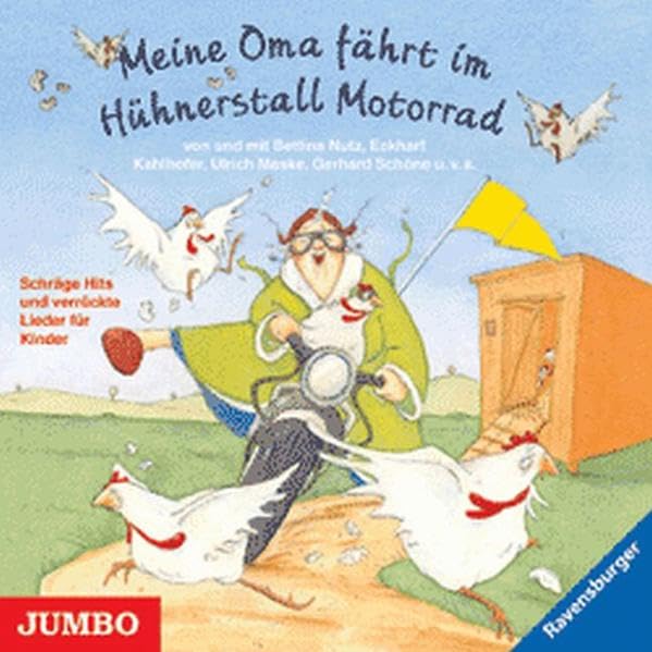 Meine Oma fährt im Hühnerstall Motorrad: Schräge Hits und verrückte Lieder für Kinder Novels & Short Stories