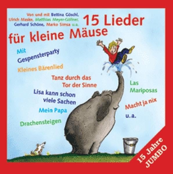 15 Jahre Jumbo: 15 Lieder für kleine Mäuse Non-fiction
