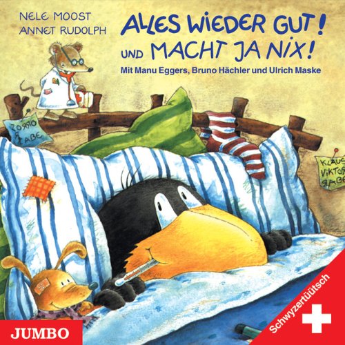 Alles wieder gut!: Mundart Children's books